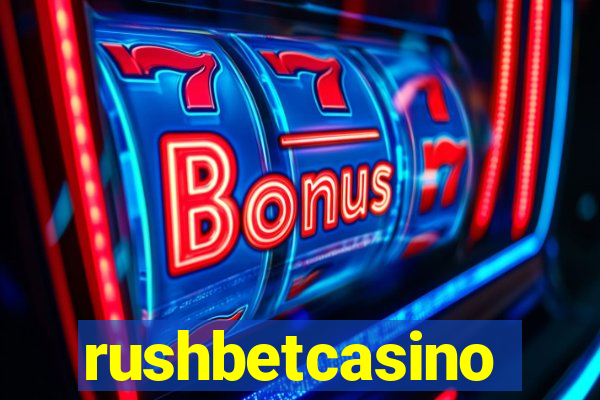 rushbetcasino