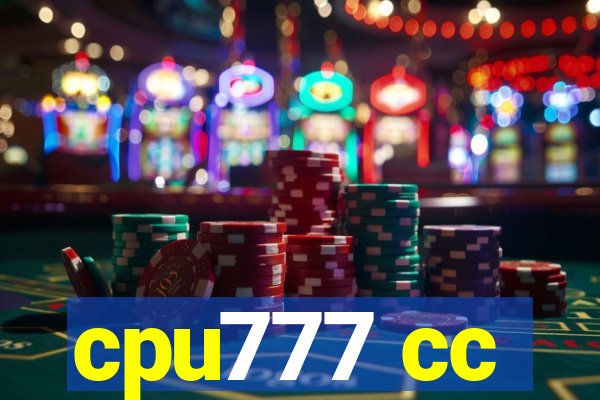 cpu777 cc