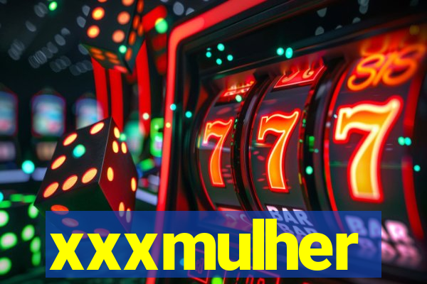 xxxmulher