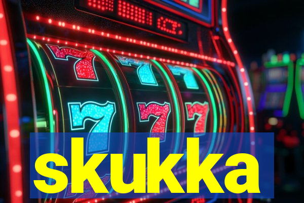skukka