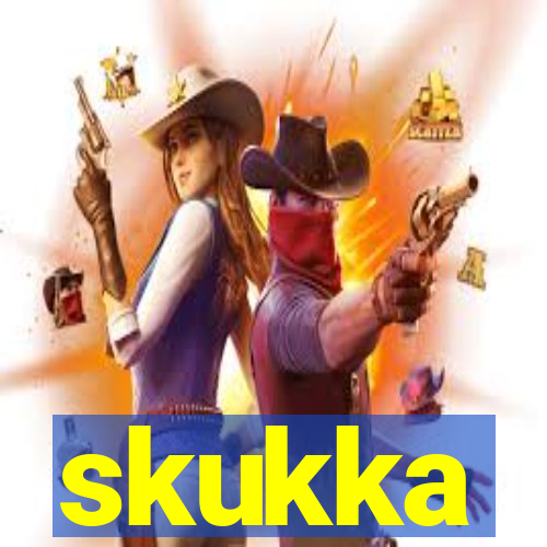 skukka