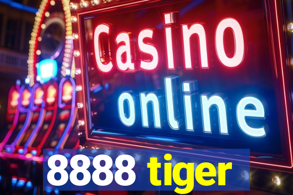 8888 tiger