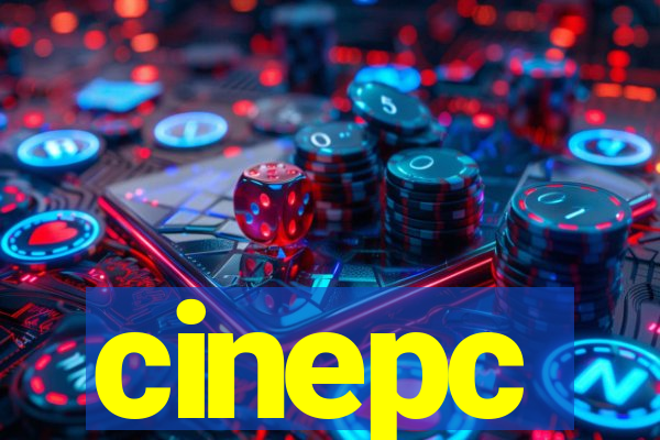 cinepc