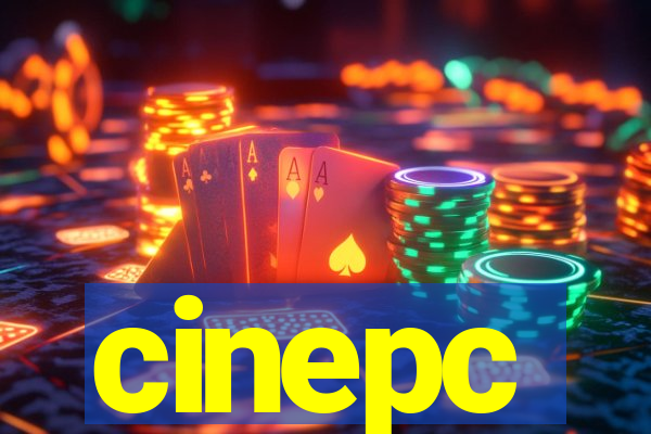 cinepc