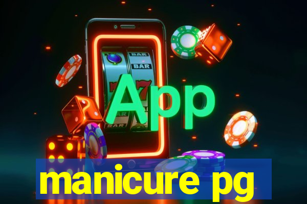 manicure pg