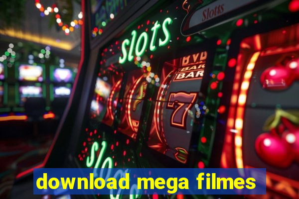 download mega filmes