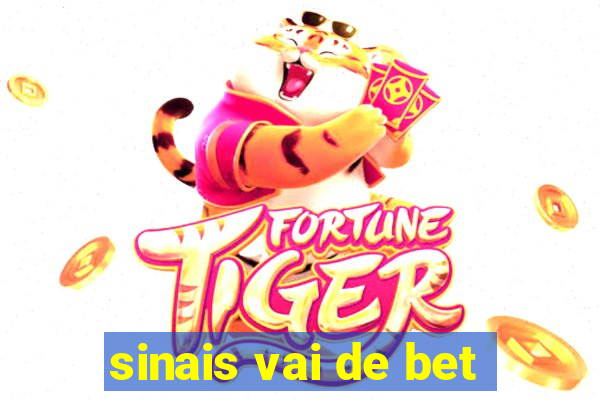 sinais vai de bet