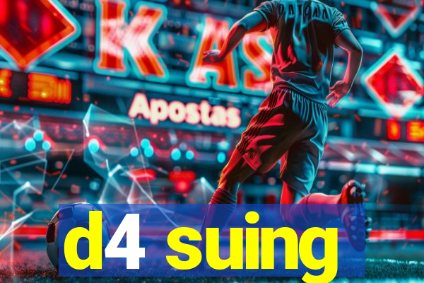 d4 suing