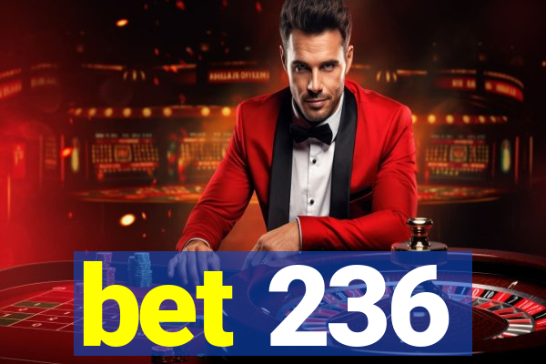 bet 236