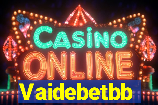 Vaidebetbb