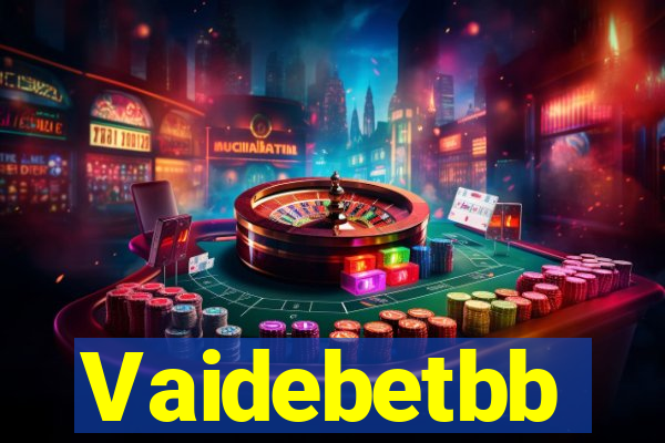 Vaidebetbb