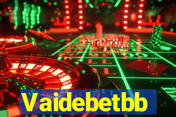 Vaidebetbb