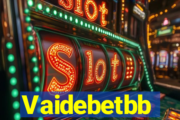 Vaidebetbb