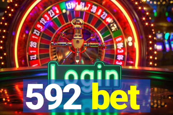 592 bet