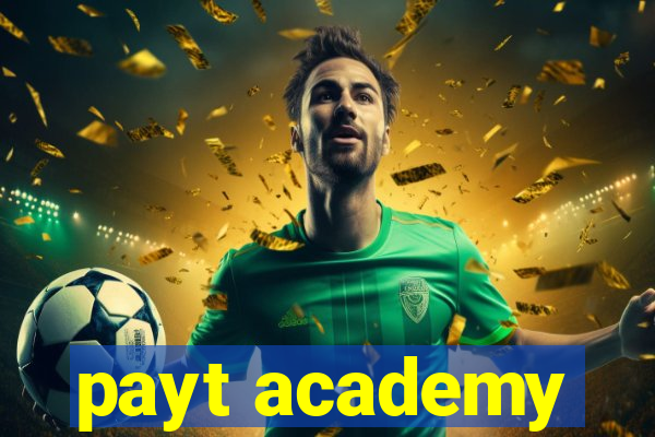 payt academy