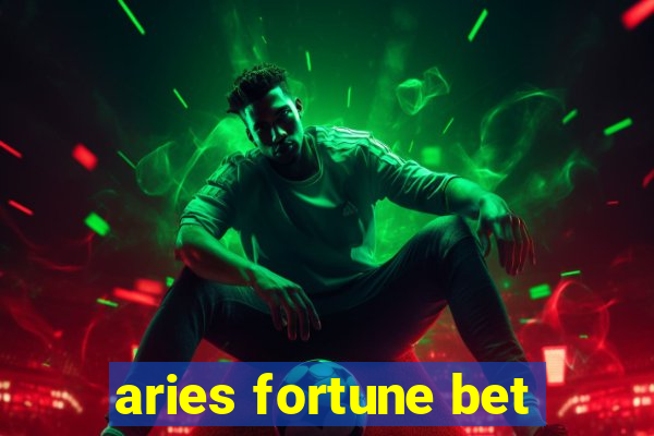 aries fortune bet