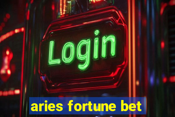 aries fortune bet