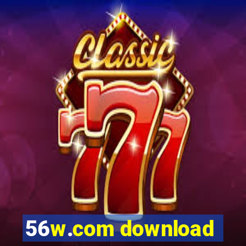 56w.com download
