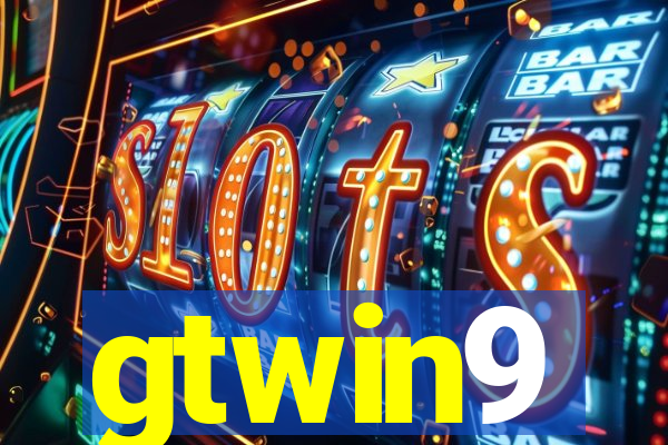gtwin9