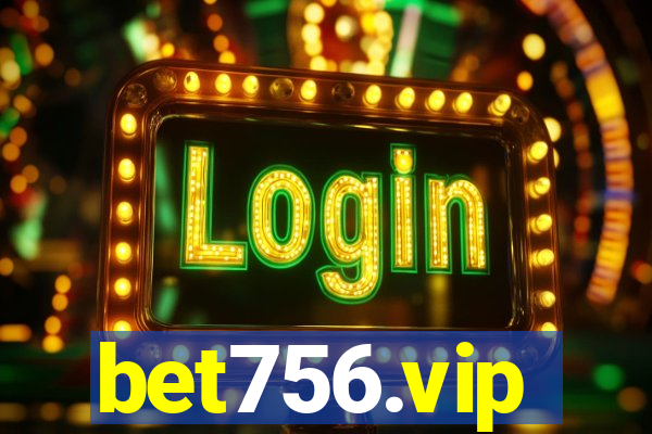 bet756.vip
