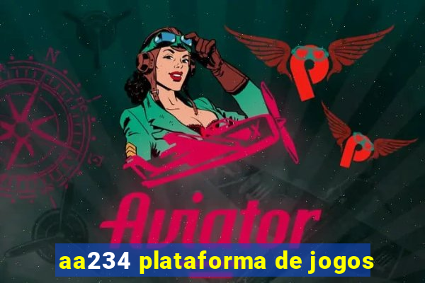 aa234 plataforma de jogos
