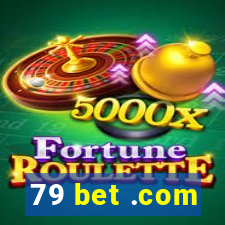 79 bet .com