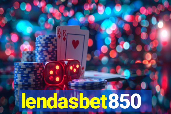 lendasbet850