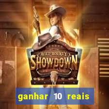 ganhar 10 reais agora no pix