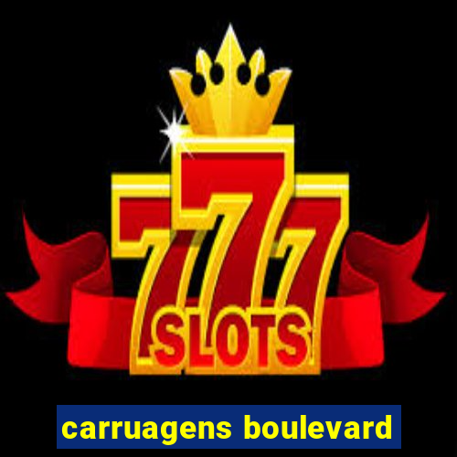 carruagens boulevard
