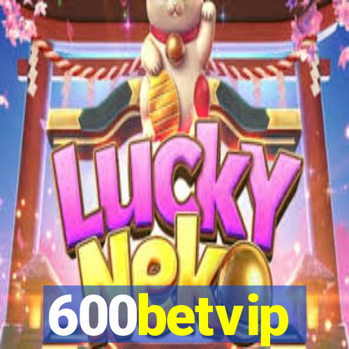 600betvip