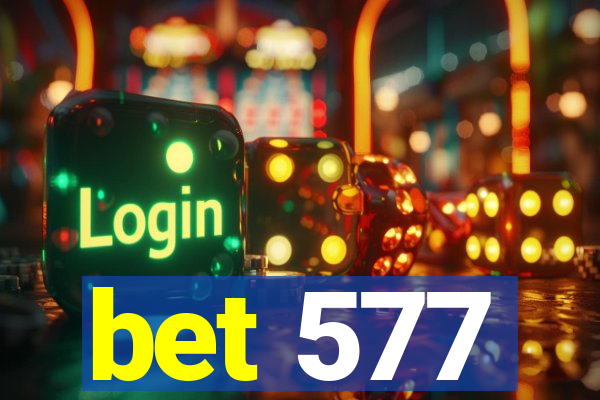 bet 577
