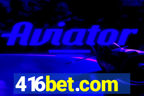 416bet.com