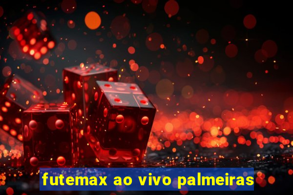 futemax ao vivo palmeiras