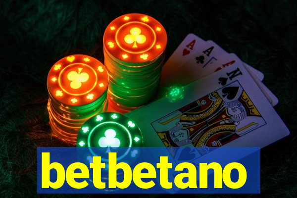 betbetano