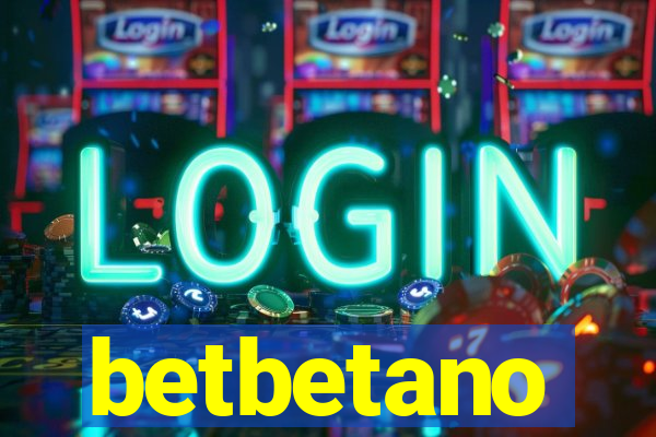 betbetano