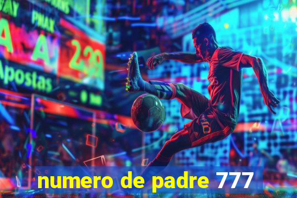 numero de padre 777