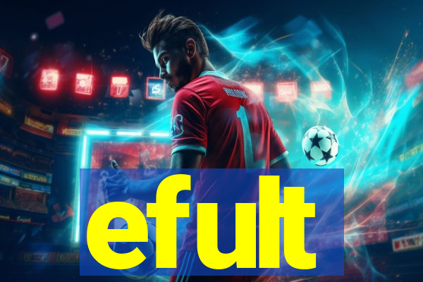 efult