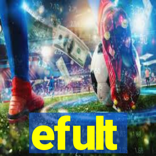 efult