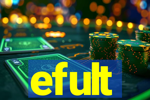 efult