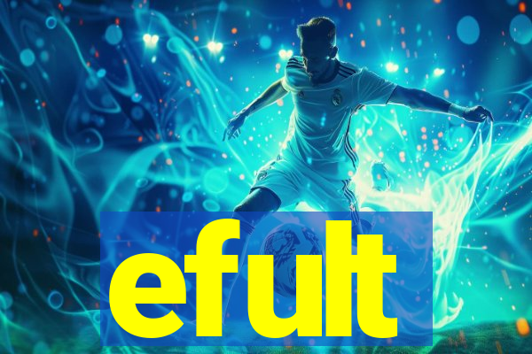 efult