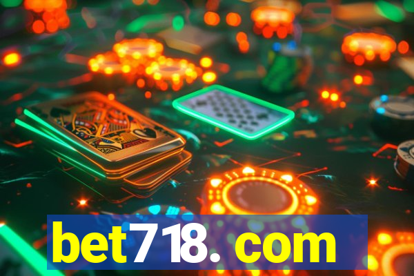 bet718. com