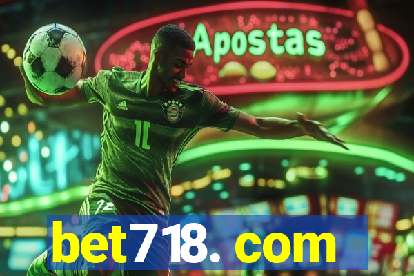 bet718. com