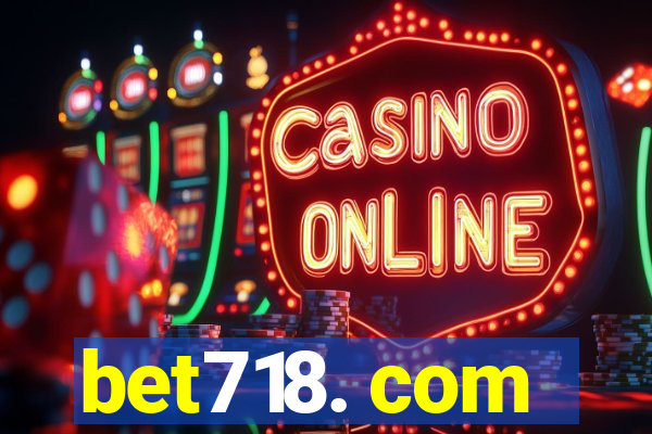 bet718. com