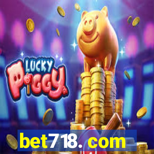 bet718. com