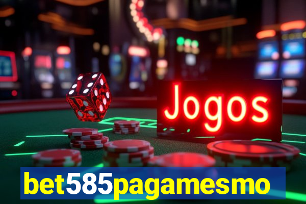 bet585pagamesmo
