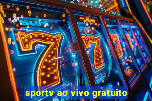 sportv ao vivo gratuito