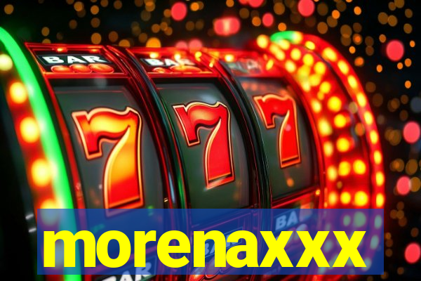 morenaxxx