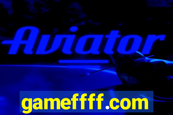 gameffff.com