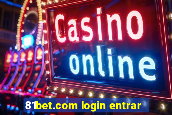 81bet.com login entrar