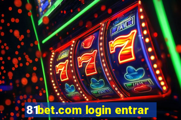 81bet.com login entrar